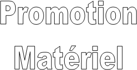 Promotion
Matriel