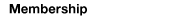 Membership