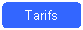 Rounded Rectangle: Tarifs