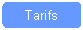 Rounded Rectangle: Tarifs