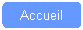 Rounded Rectangle: Accueil